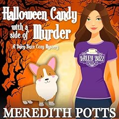 Halloween Candy with a Side of Murder Audiobook By Meredith Potts cover art