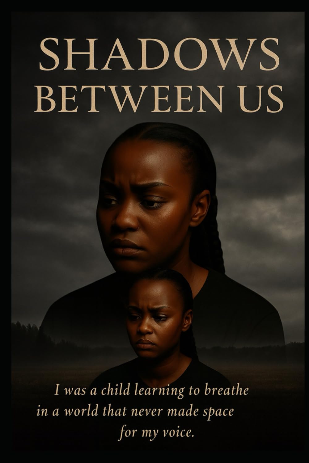Shadows Between Us