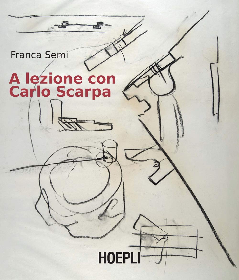 A Lezione Con Carlo Scarpa - 4