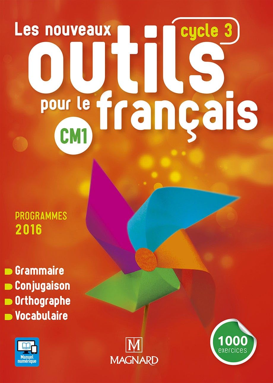 Nouveaux outils pour le francais CM1 Livre de l'eleve