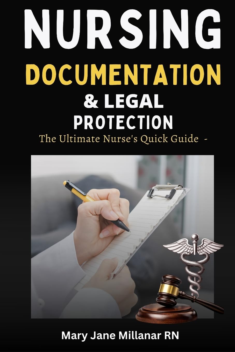 Nursing Documentation & Legal Protection: The Ultimate Nurse’s Quick Guide