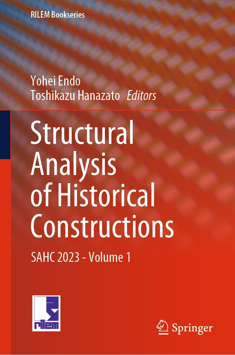Structural Analysis of Historical Constructions Ouvrage Scientifique Sahc 2023