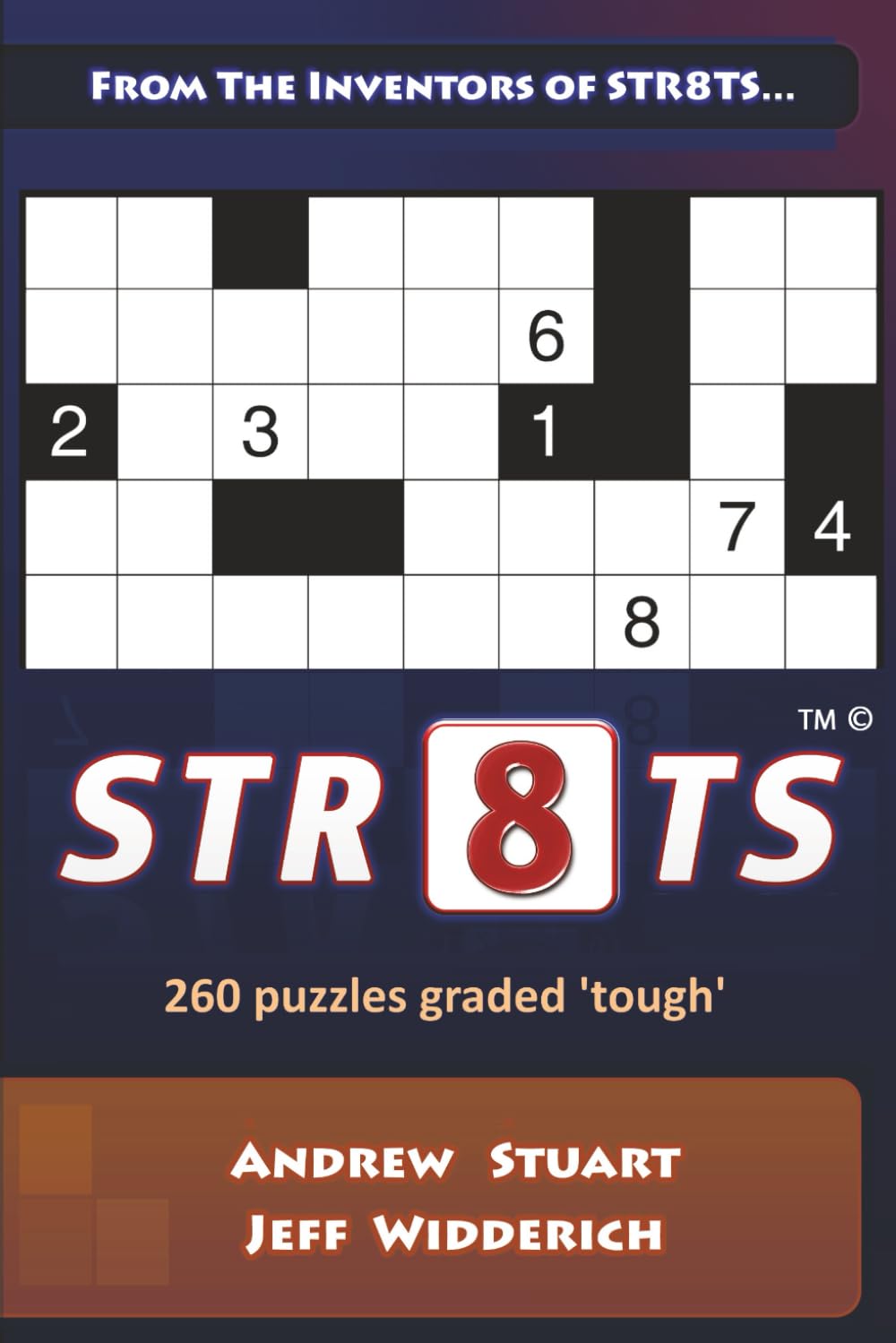 Str8ts - 260 Tough Puzzles: From the inventors of Str8ts (Str8ts Puzzles - From the Inventors)