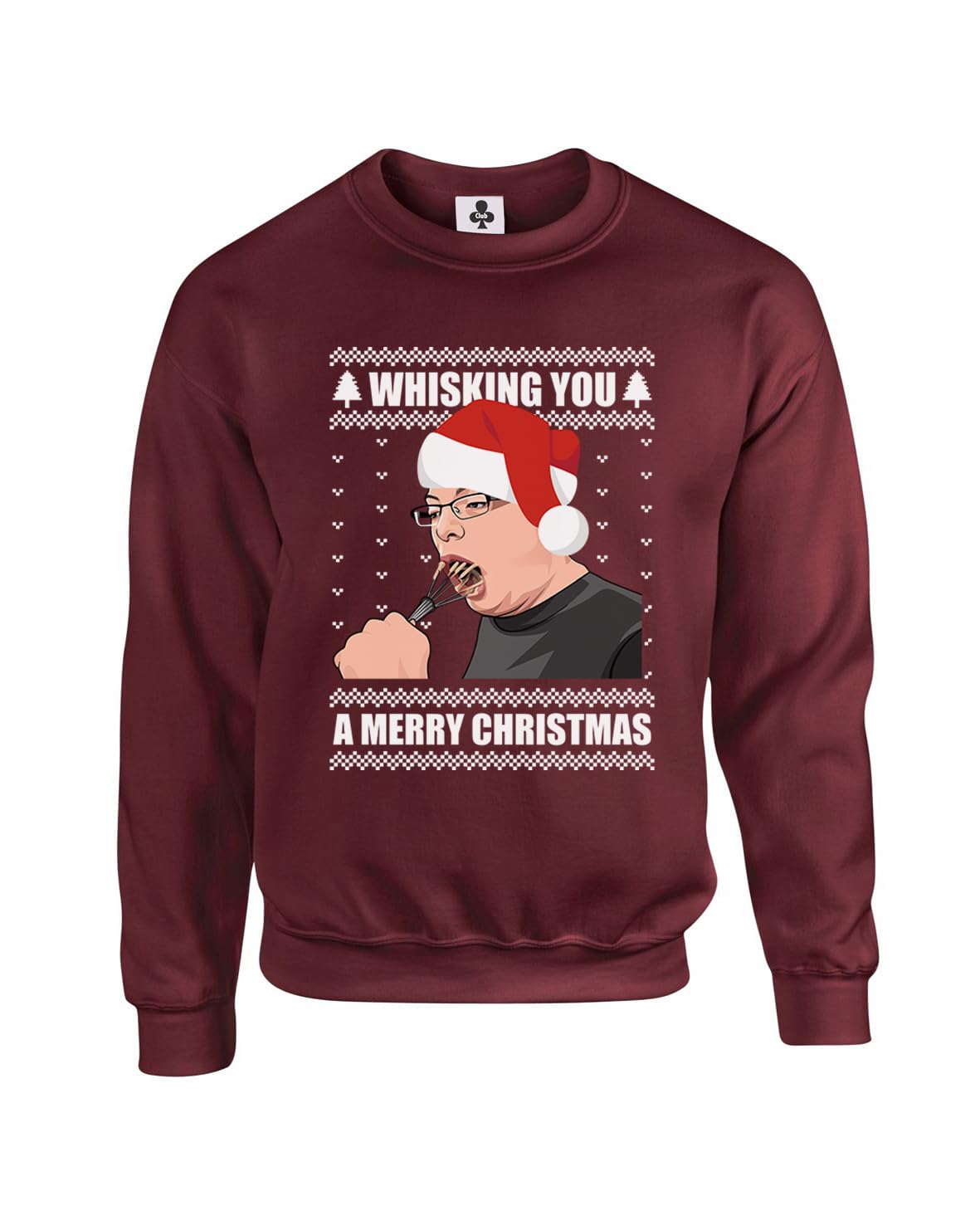 New Spirit Original Unisex Maroon Whisking You A Merry Christmas, Xmas Festive Iconic Meme Novelty Silly Joke Ugly Weird Funny Adults Sweatshirt Jumper