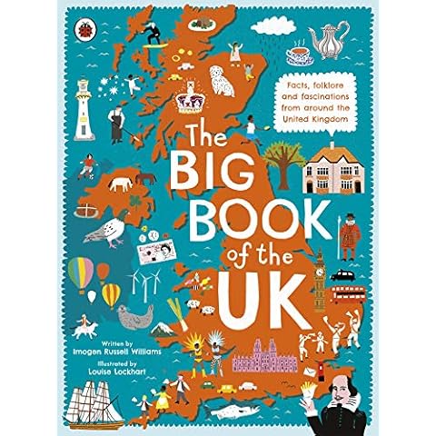 The Big Book of the UK: Facts, folklore and fascinations from around the United Kingdom Cover