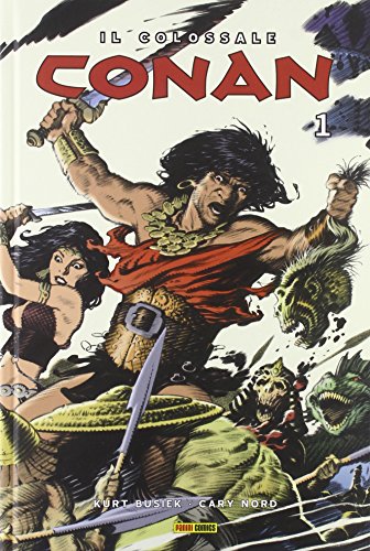 Il colossale Conan: 1 Il colossale Conan: 1