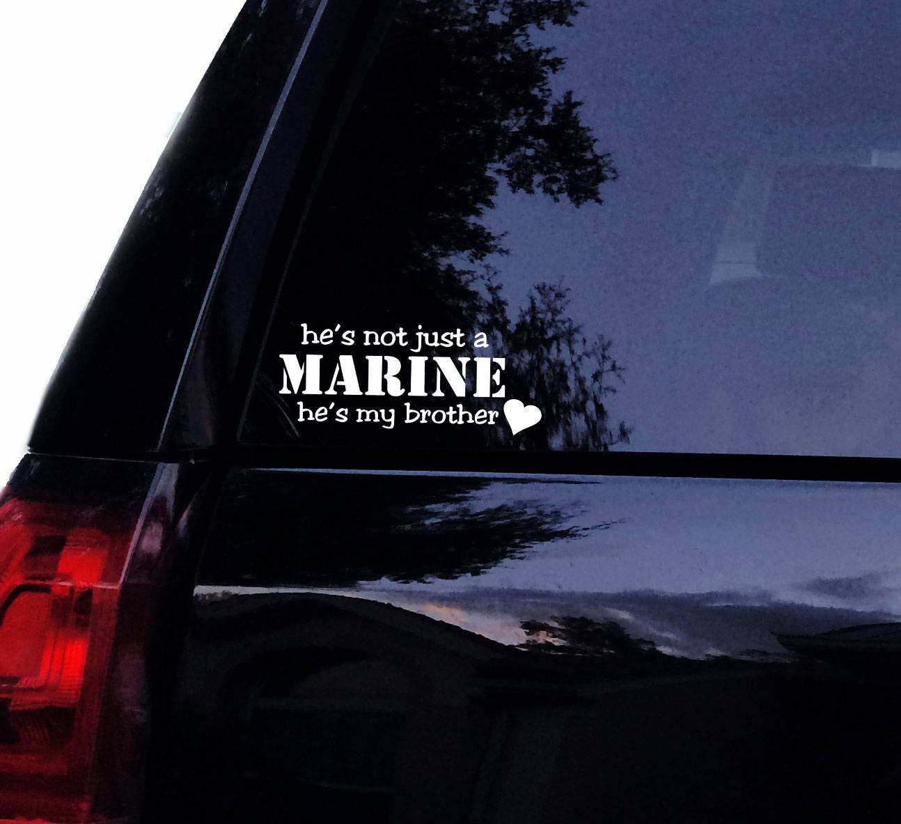 He's Not Just a Marine, He's My Brother Military Decal - Marines Sibling Family Member Vinyl Car Decal Laptop Decal, Window Wall Sticker (White, 10'')