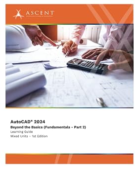 AutoCAD 2024 Beyond the Basics Fundamentals - Part 2 Mixed Units