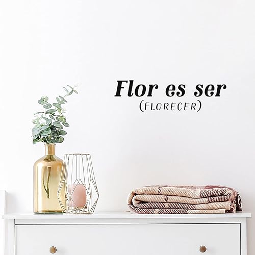 Calcomanía de vinilo para pared, flor ES Ser (Florecer) Blooming, 6 x 20 pulgadas, moderna inspiradora, encantadora, divertida, positiva, cita