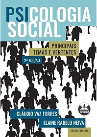 Psicologia Social: Principais Temas e Vertentes