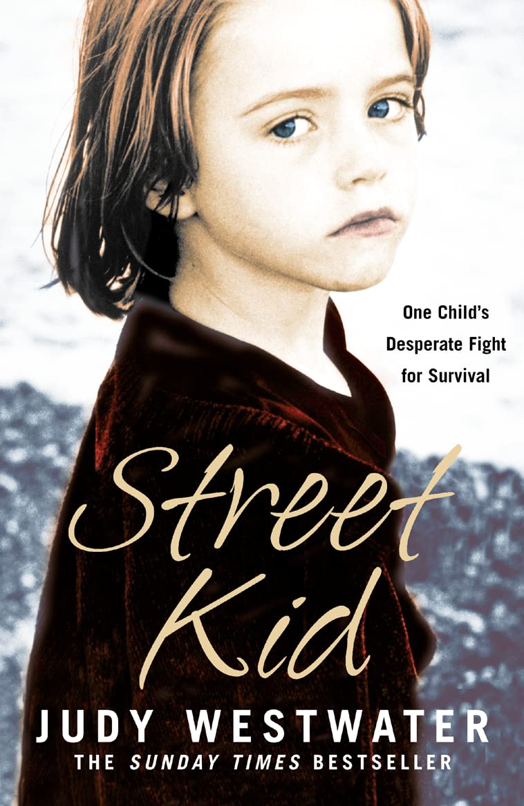 STREET KID: One Child’s Desperate Fight for Survival