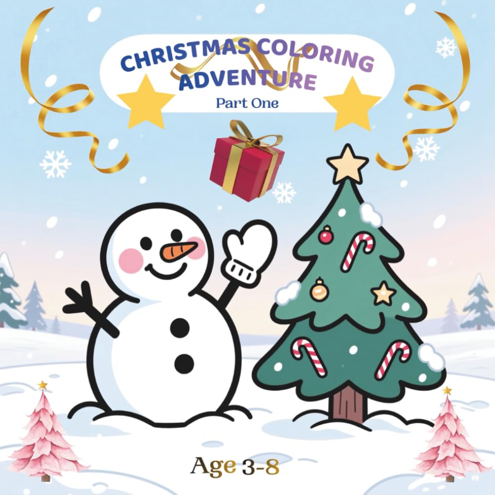 Christmas Coloring Adventure Part One: Heartwarming Seasonal Scenes with Magical Characters for Relaxation, Creativity and Family Bonding