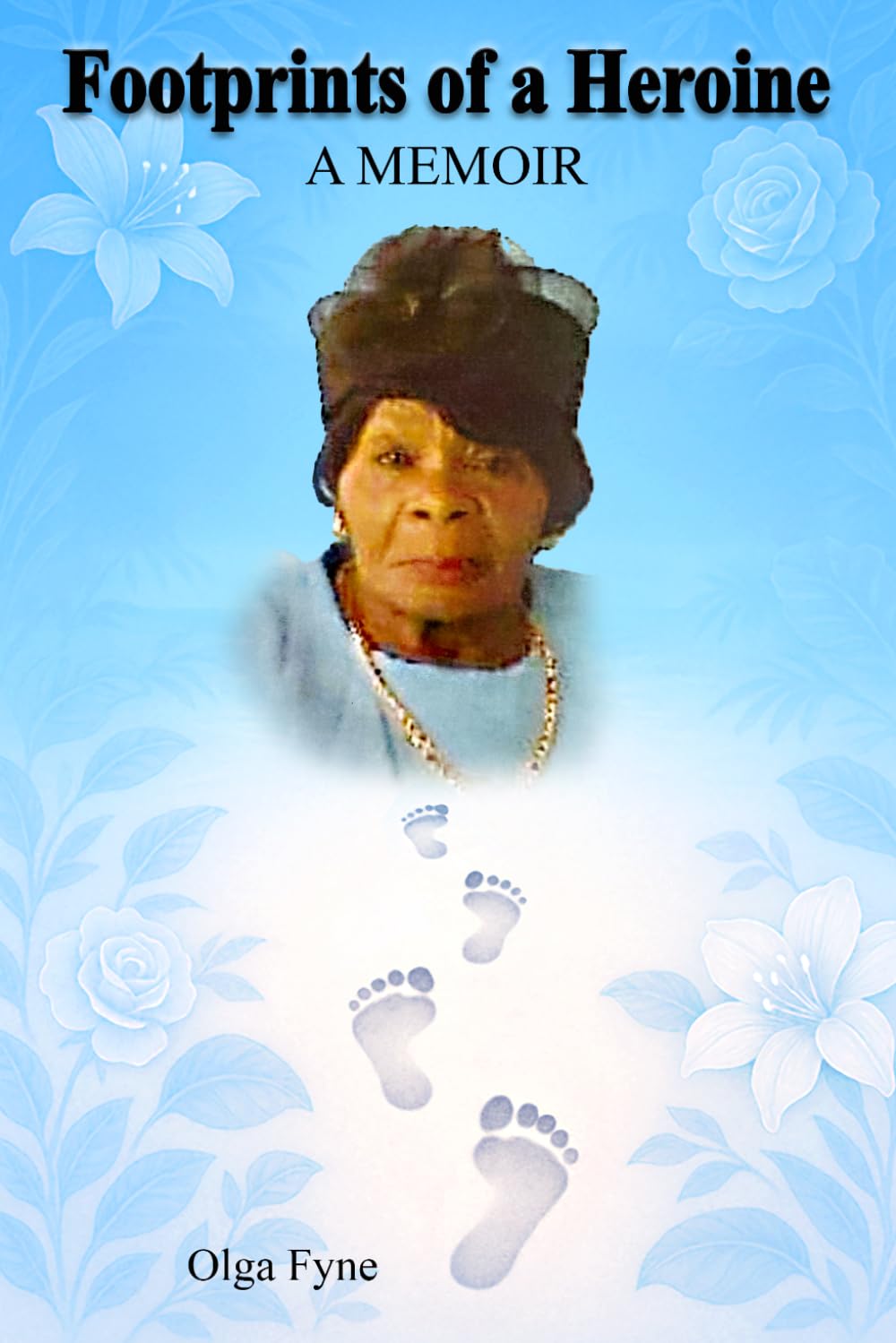 Footprints of a Heroine