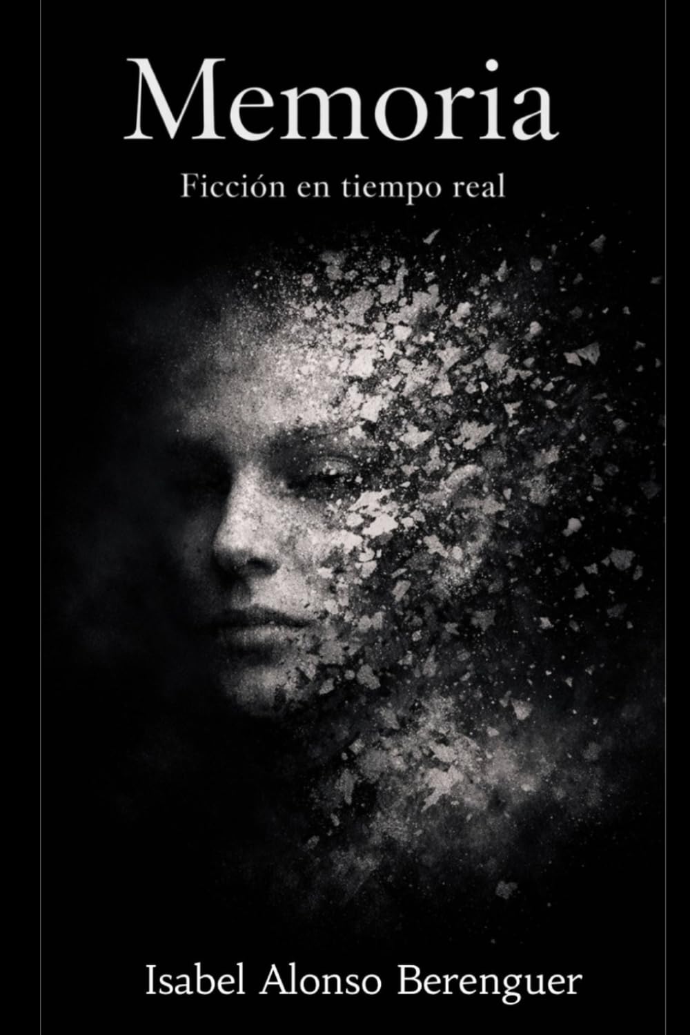 MEMORIA: Ficción en tiempo real