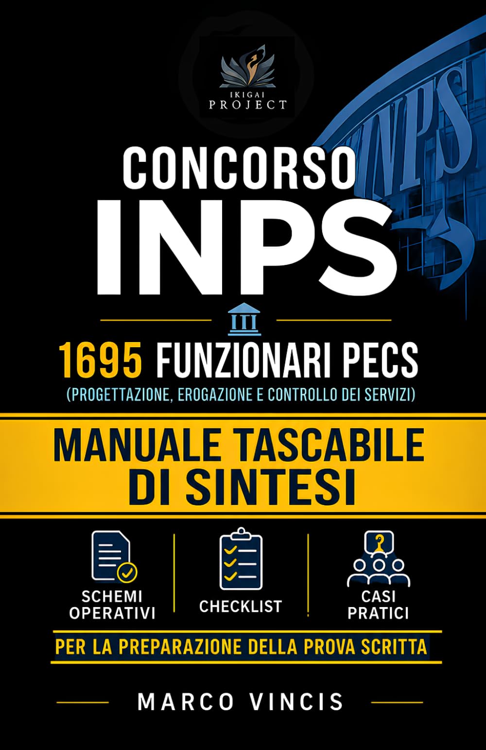 CONCORSO INPS 1695 FUNZIONARI PECS: MANUALE TASCABILE DI SINTESI