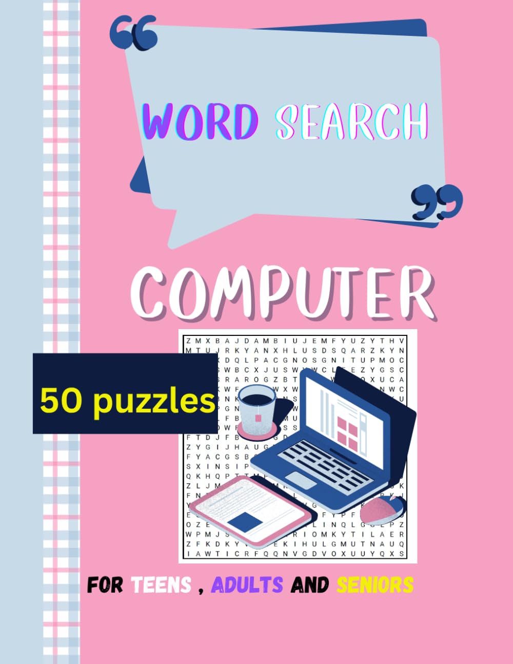 Computer and Tech Word Search: word search puzzle book about computer , laptops and more .. | 8.5 x 11 in , 50 puzzles
