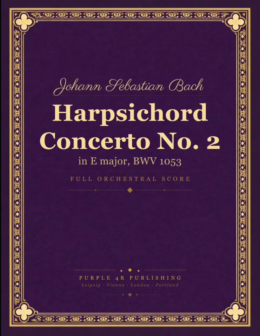 Bach: Harpsichord Concerto No. 2 in E major, BWV 1053 - Full Orchestral Score