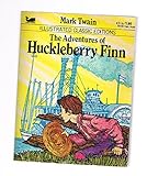 The Adventures of Huckleberry Finn - Illustrated Classic Editions (Moby Books, 4516) (Moby Books, 4516)