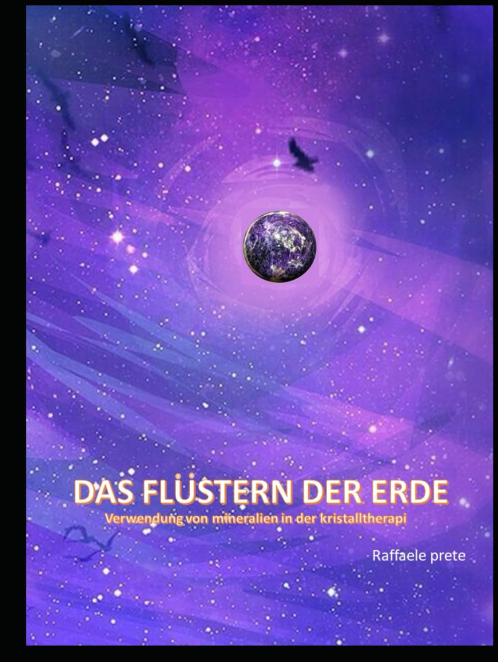 DAS FLÜSTERN DER ERDE: VERWENDUNG VON MINERALIEN IN DER KRISTALTHERAPIE