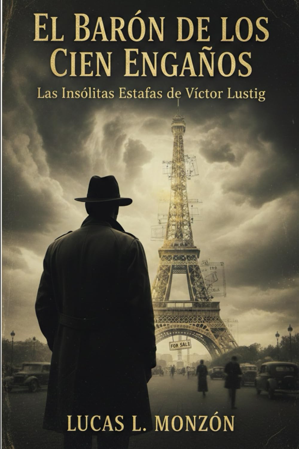 El Barón de los Cien Engaños: Las Insólitas Estafas de Victor Lustig