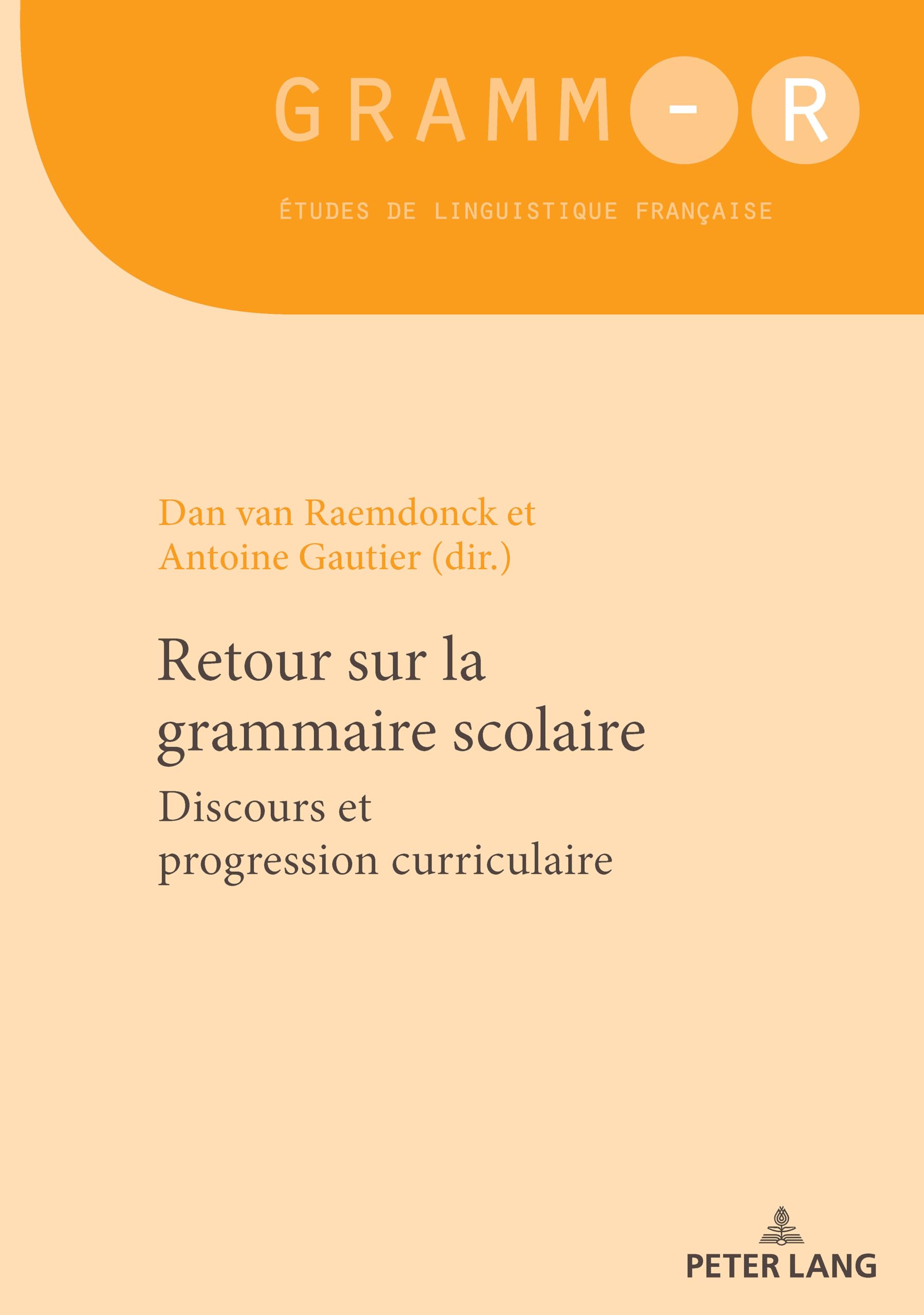 Retour sur la grammaire scolaire: Discours et progression curriculaire: 55