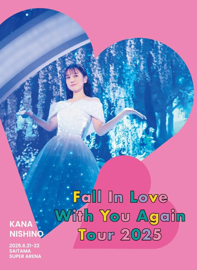 【 先着特典あり 完全生産限定盤 】 西野 カナ 「 Kana Nishino Fall In Love With You Again Tour 2025 」 【 Blu-ray 】 (オリジナルA5クリアファイル or オリジナルスマホショルダー)