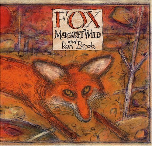 Fox by Margaret Wild (2006-09-01)