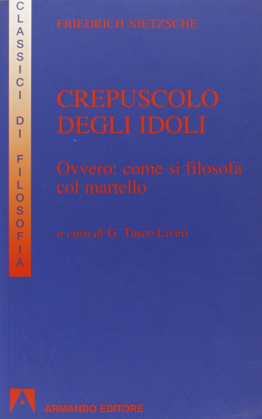 Crepuscolo Degli Idoli
