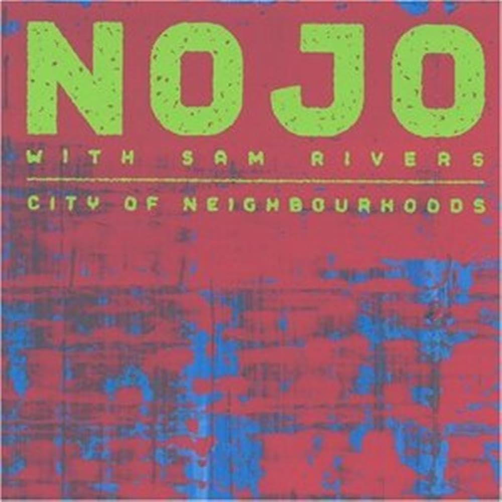 City of Neighbourhoods [Audio CD] NOJO
