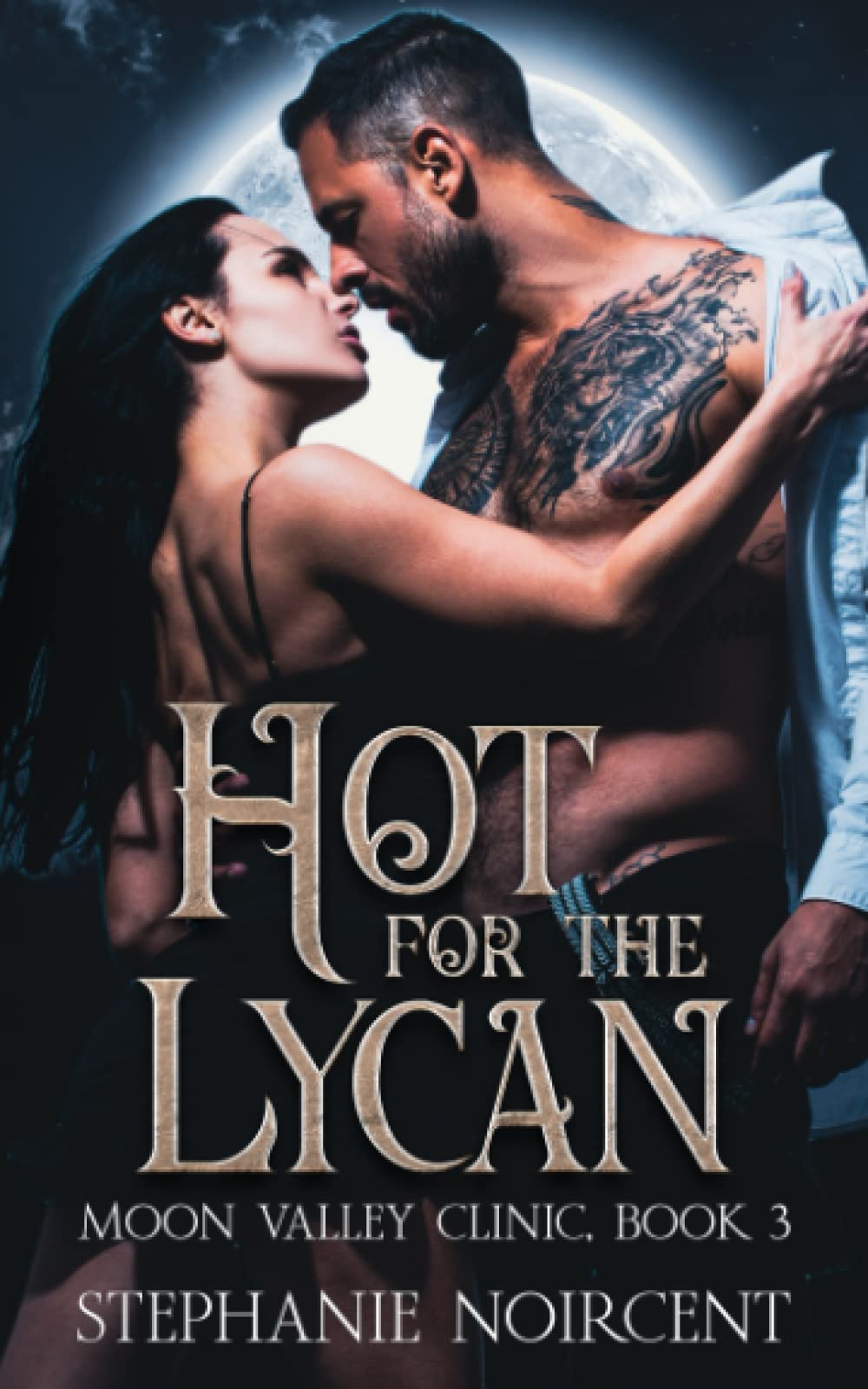 Hot for the Lycan: A Steamy Billionaire Paranormal Romance (Moon Valley Clinic, Band 3)