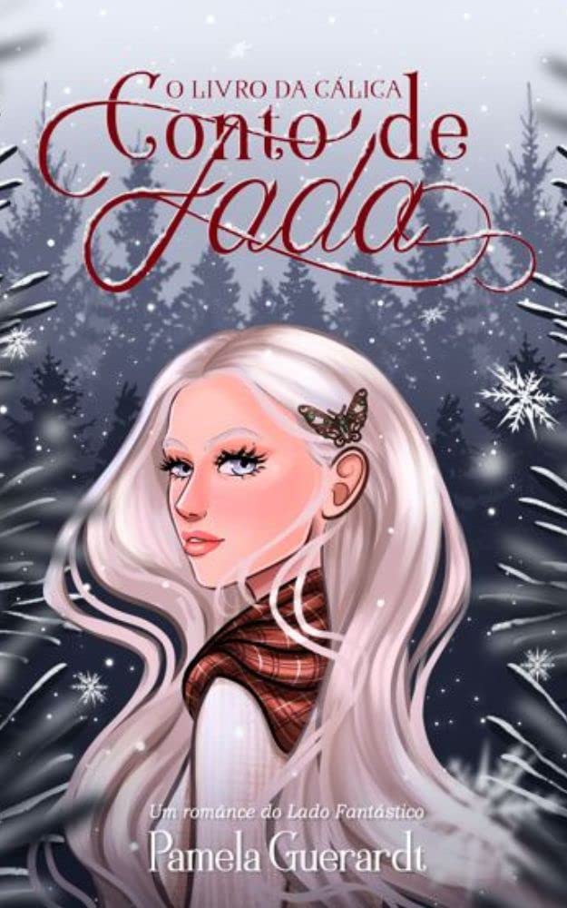 Conto de Fada: O Livro da Cálica (Lado Fantástico)