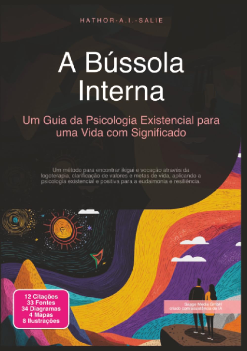 A Bússola Interna: Um Guia da Psicologia Existencial para uma Vida com Significado