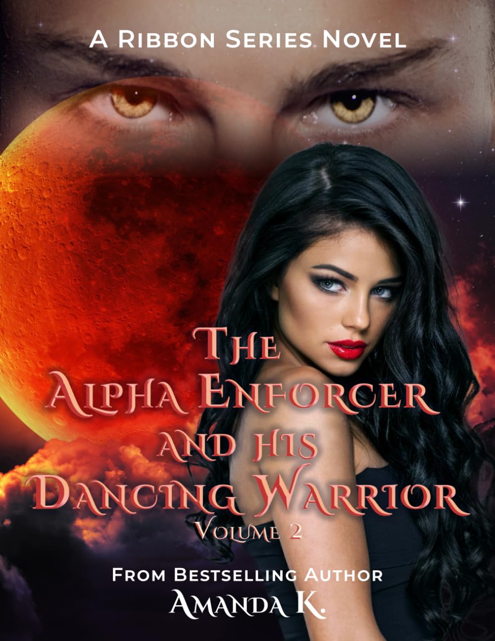 The Alpha Enforcer and His Dancing Warrior Volume 2 (Ribbon Series)