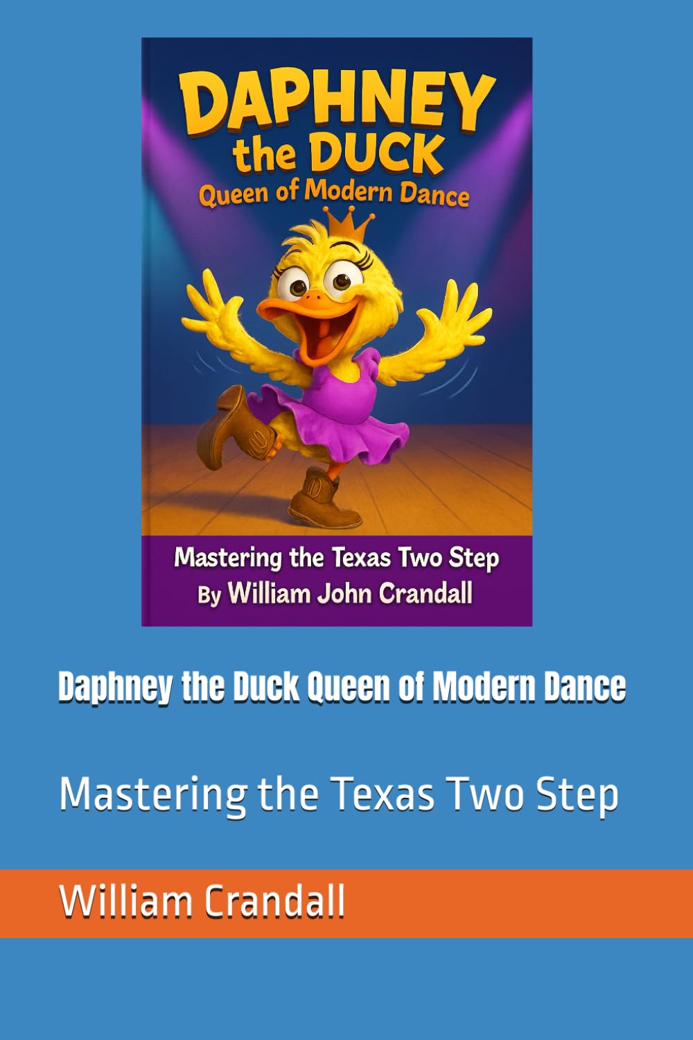 Daphney the Duck Queen of Modern Dance: Mastering the Texas Two Step