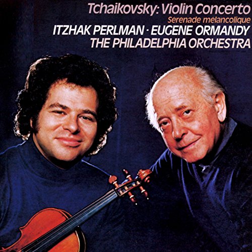 Itzhak Perlman, The Philadelphia Orchestra & Eugene Ormandy
