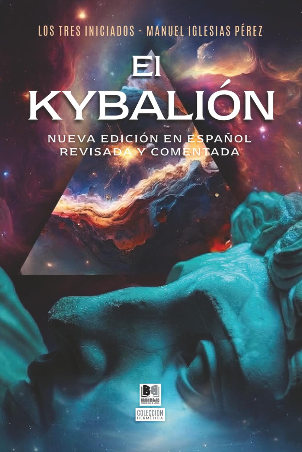 El Kybalión: Edición crítica comentada