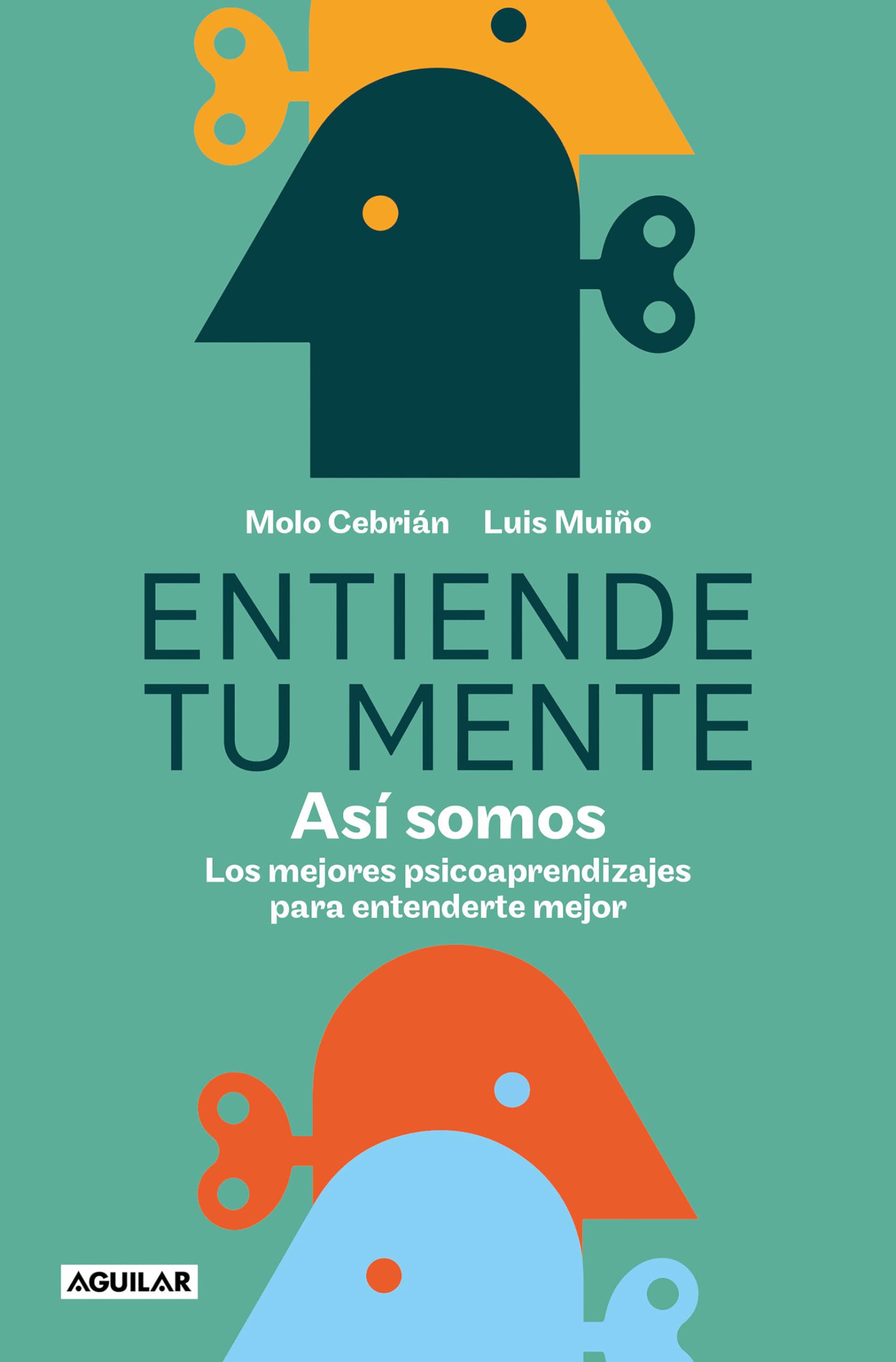Entiende Tu Mente. Así Somos / Understand Your Mind. This Is How We Are: Así somos/ This Is How We Are (Inspiración)