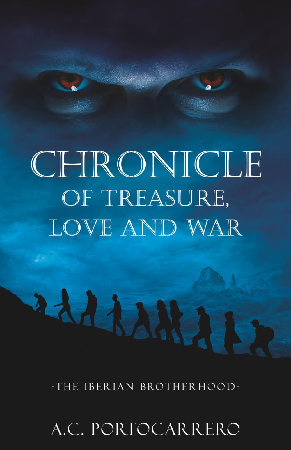 CHRONICLE OF TREASURE, LOVE AND WAR, the Iberian brotherhood: A historical adventure novel about a lost Vatican treasure.