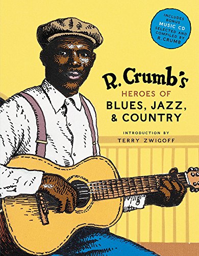 Preisvergleich Produktbild R. Crumb's Heroes of Blues, Jazz & Country