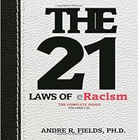 The 21 Laws of ERACISM: Volumes 1-3 0692064419 Book Cover