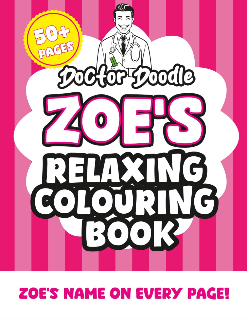 Zoe's Relaxing Colouring Book: 50+ Pages of Relaxing Patterns and Illustrations for All Ages (Relaxing personalised colouring books)