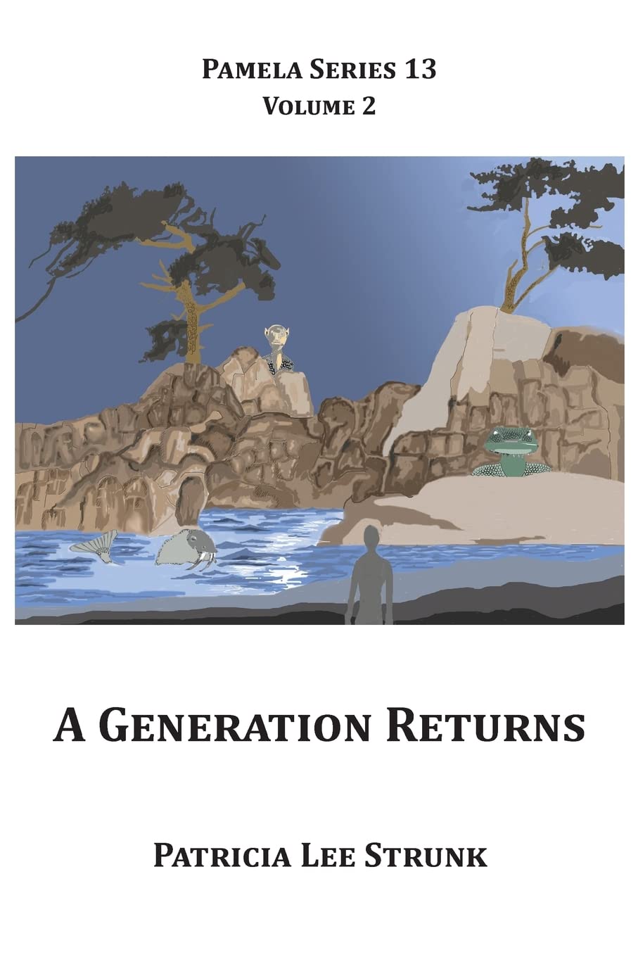 A Generation Returns (Pamela Series Volume 2)