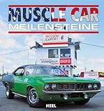  Muscle Car Meilensteine