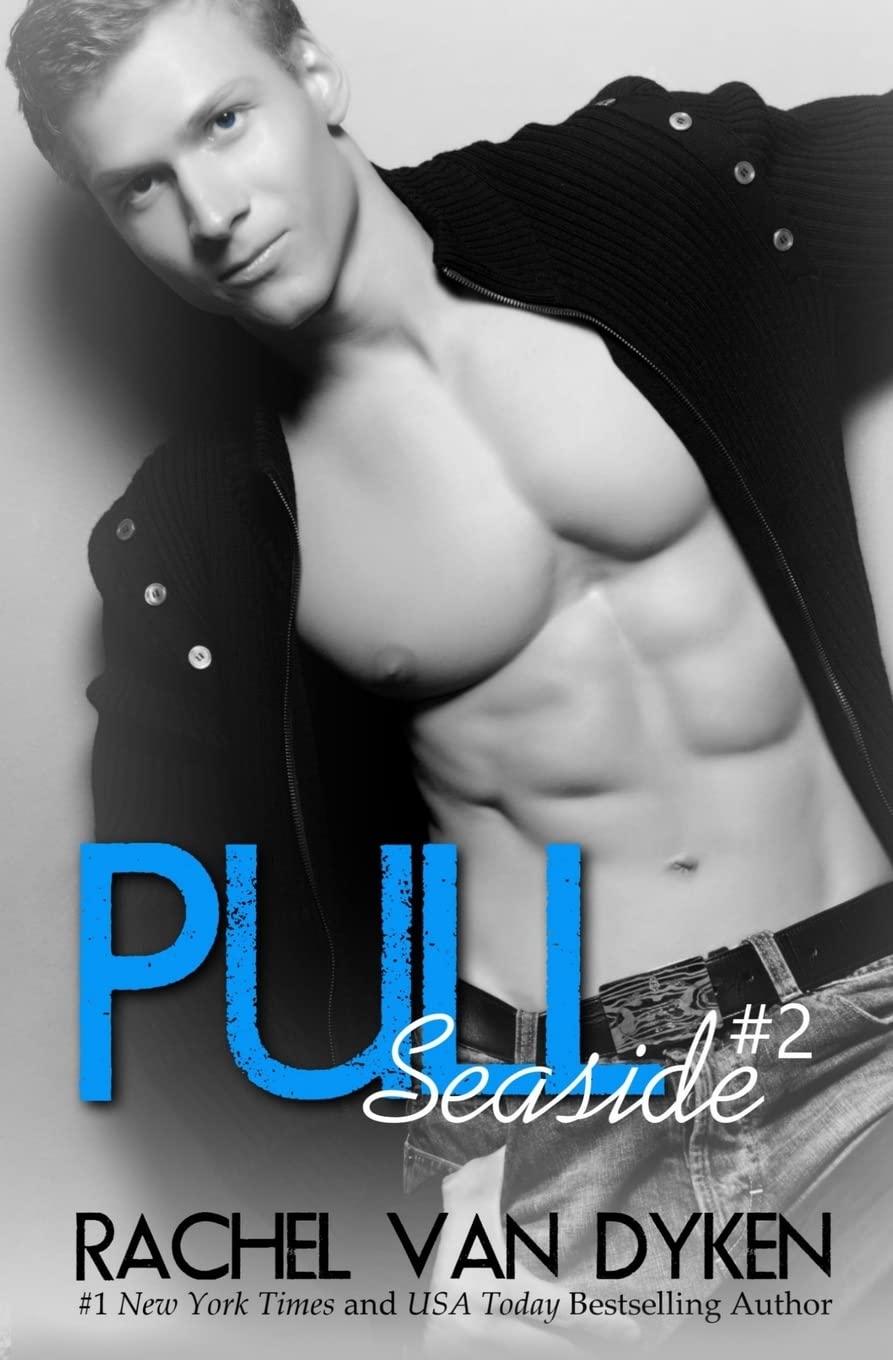 Pull: 2 (A Seaside Novel)