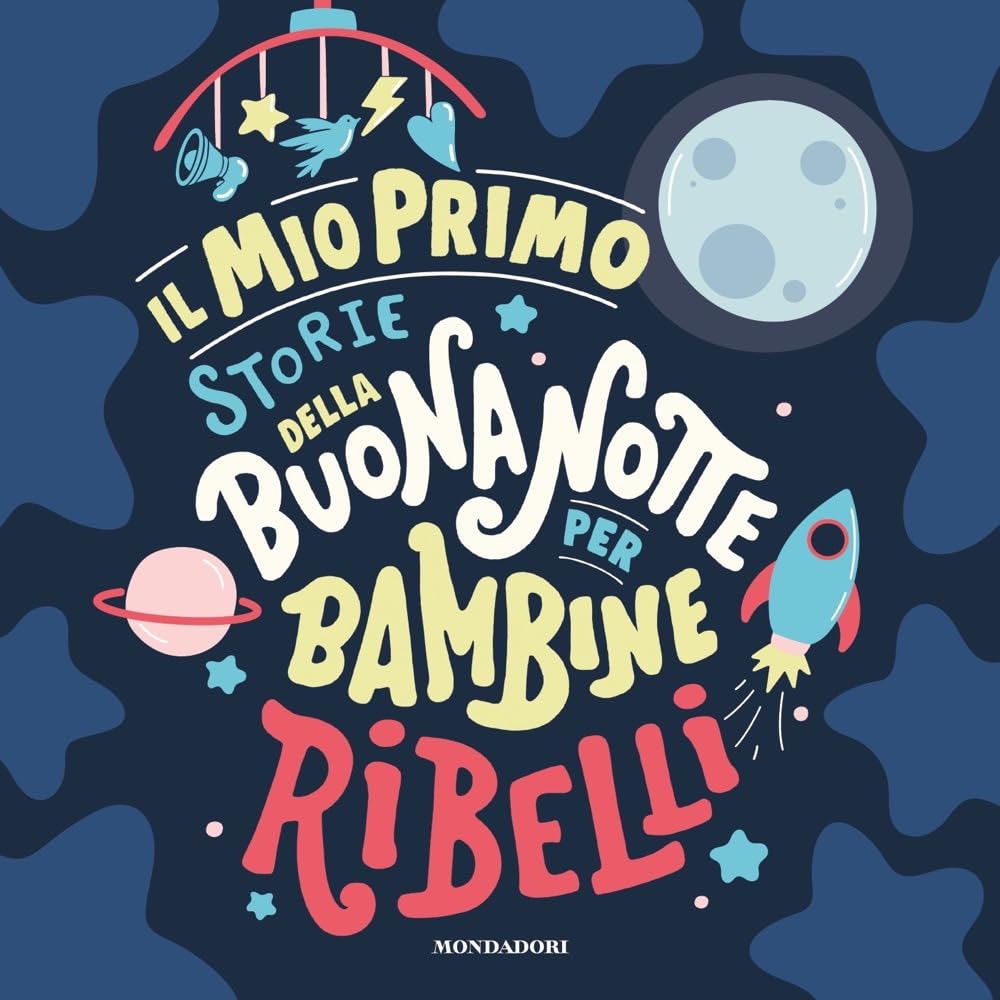 Il Mio Primo Storie Della Buonanotte Per Bambine Ribelli. Ediz. A Colori - 4