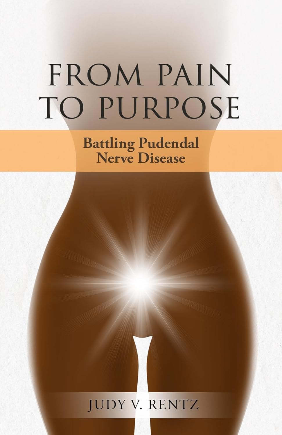 From Pain to Purpose: Battling Pudendal Nerve Disease