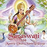 Saraswati Mantra 108 Dhun Chants Shloka & Pooja