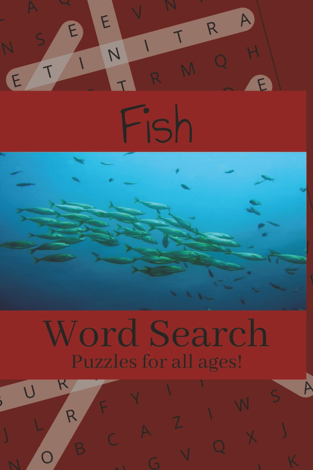 FishWord Search Puzzle: Word Search about Fish, Fish names, Fish species, and More | 6x9 inches, 106 pages, 50+ puzzles to solve | Great for vacations, road trips, or plane rides and as gifts
