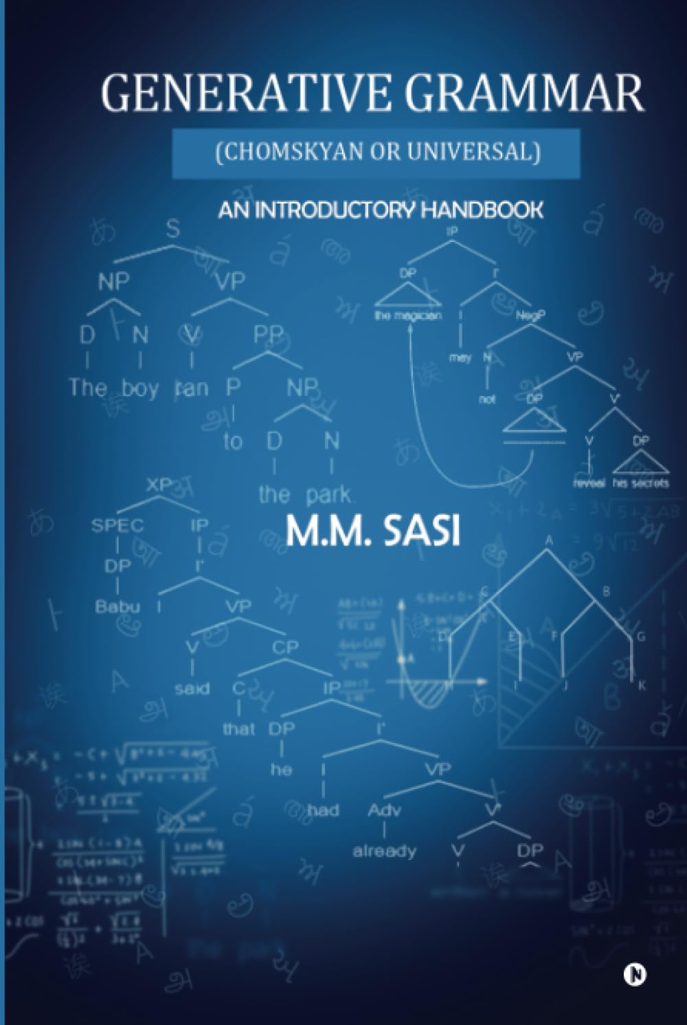 Generative Grammar: (Chomskyan or Universal) an Introductory Handbook