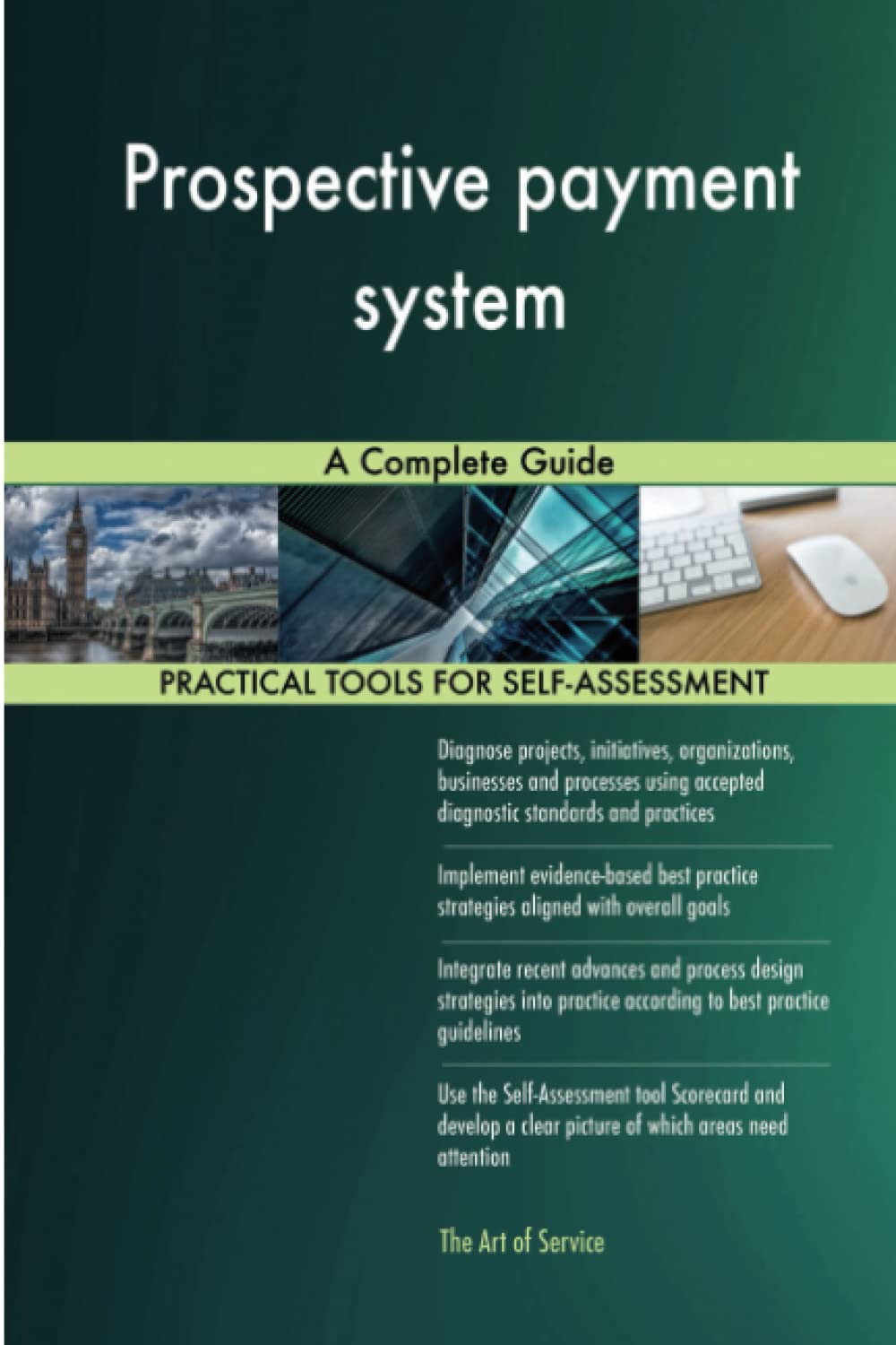 Prospective payment system A Complete Guide